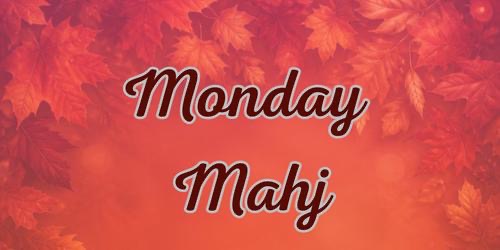Monday Mahj at Favorite Sister — November